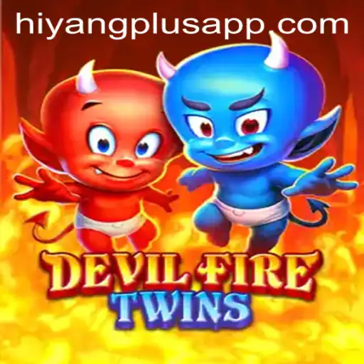 Discover the Thrills of DevilFireTwins and the Power of Hiyangplus