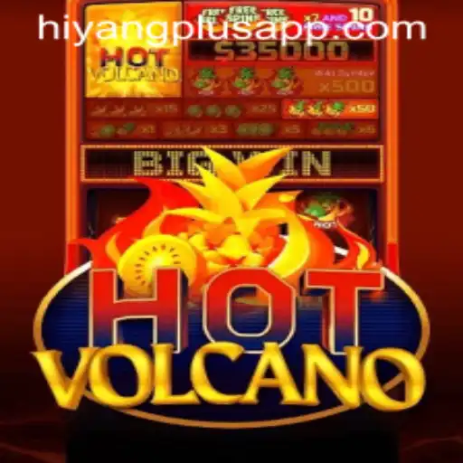The Fiery Adventure of HotVolcano and the Role of Hiyangplus