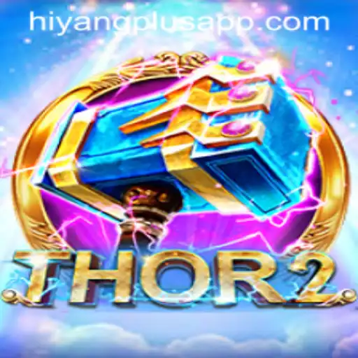 Thor2: Embarking on a Mythical Adventure with Hiyangplus